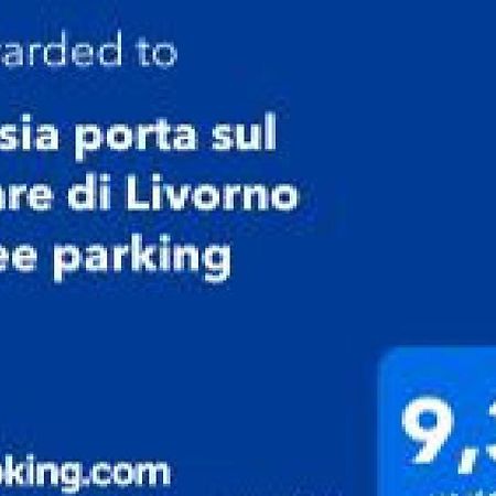 Kasia Porta Sul Mare Di Livorno Free Parking 외부 사진